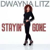 Stayin' Gone